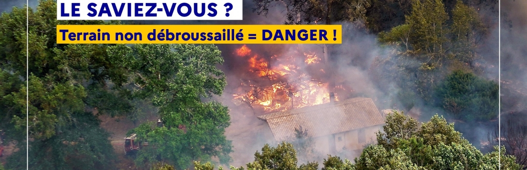 Les OLD (Obligations Légales de Débroussaillement)