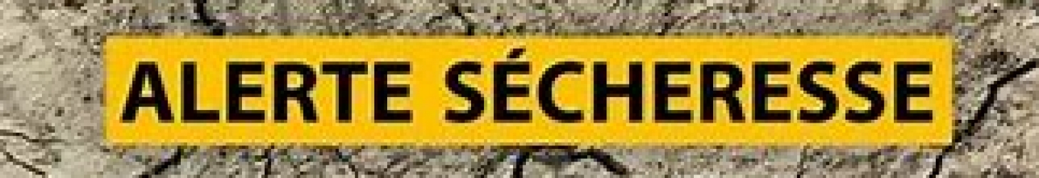 Alerte Sécheresse !